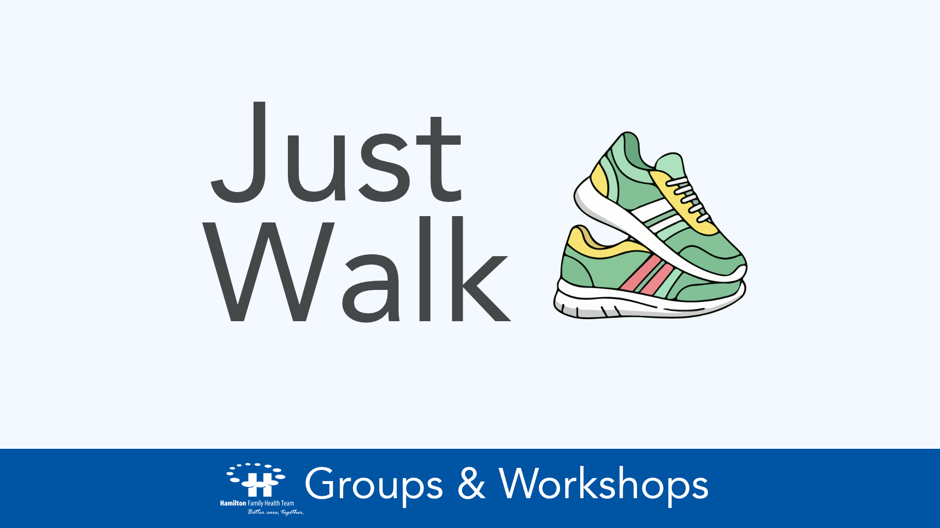 Just Walk