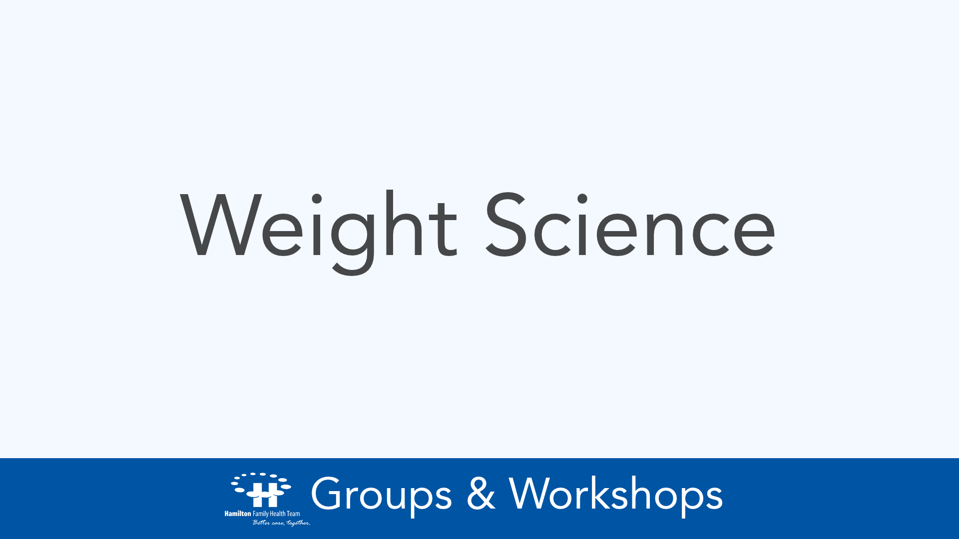 Weight Science