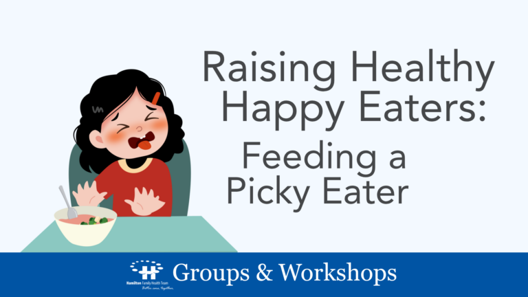 Raising Healthy Happy Eaters: Feeding a Picky Eater